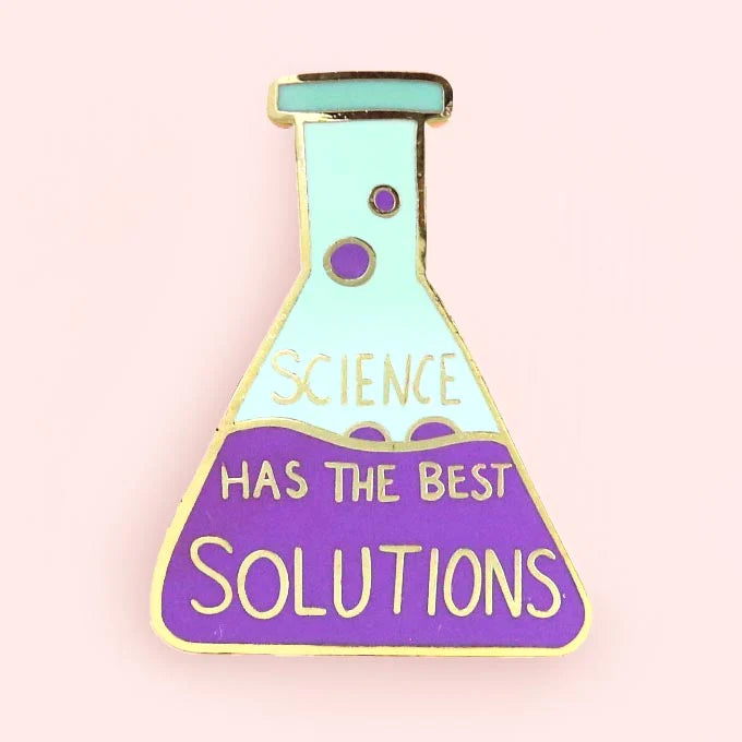 Science Has The Best Solutions Lapel Pin