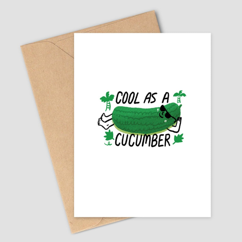 Cool As Cucumber Card
