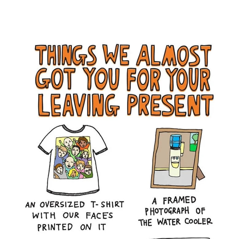Greeting Card - Things We Almost Got You For A Leaving Present