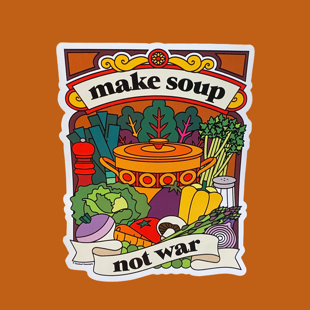 Make Soup Not War Magnet