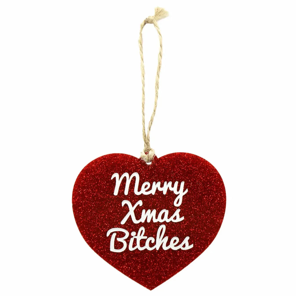 'Merry Xmas Bitches' Ornament