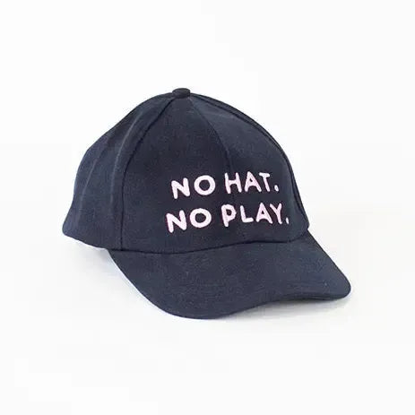 "NO HAT, NO PLAY" Cap - Black
