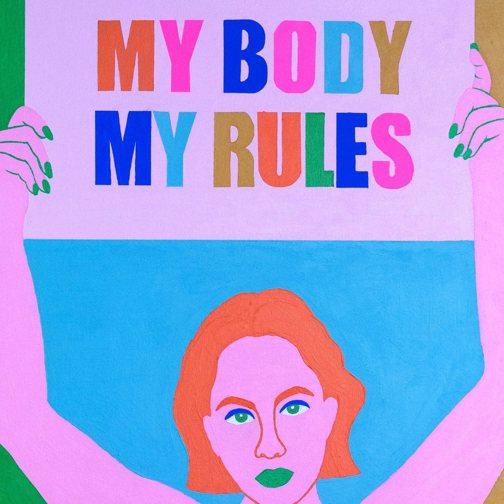 Roe v. Wade (My Body My Rules) Art Print - A3