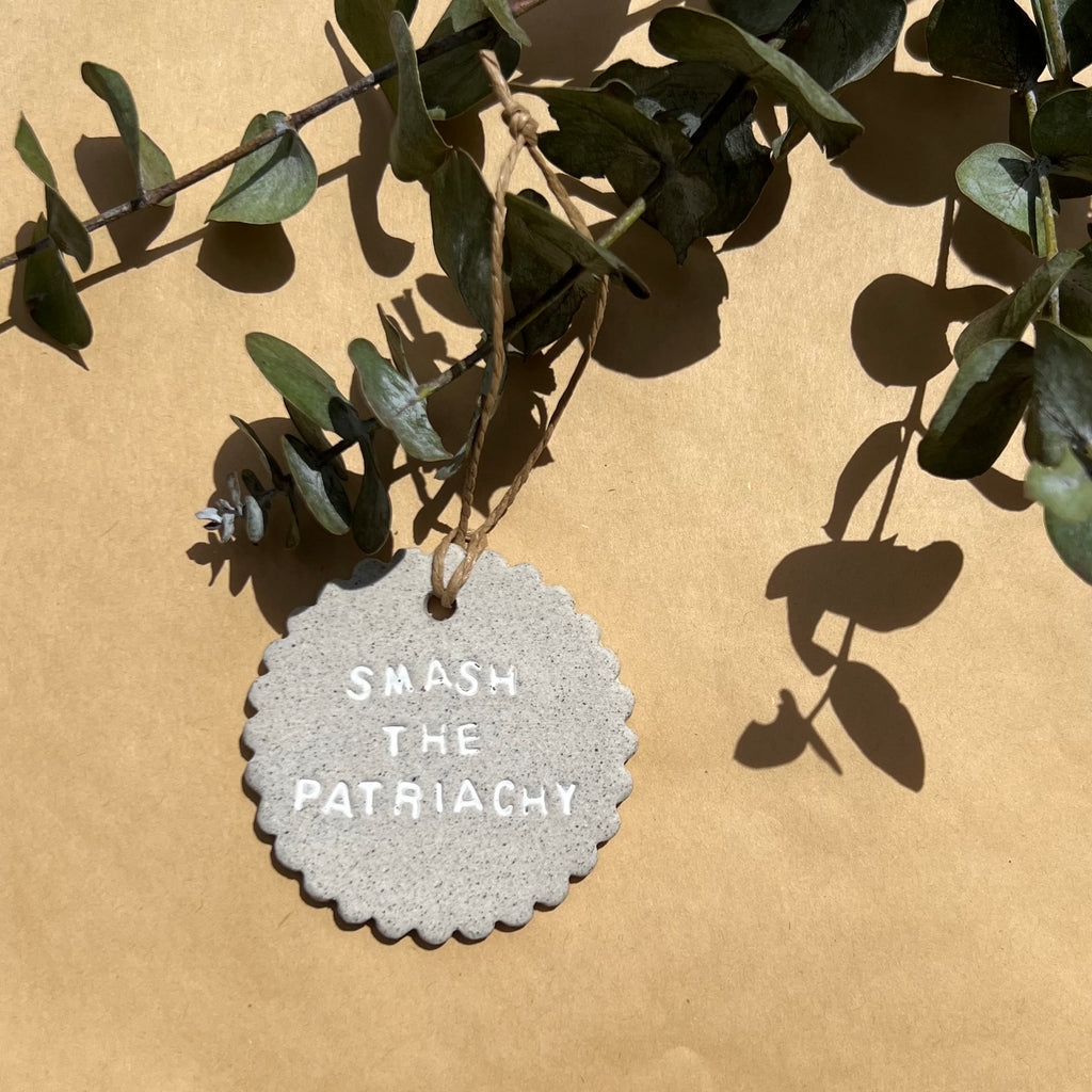 Ceramic Christmas Ornament - Feminist Quote - Smash The Patriarchy