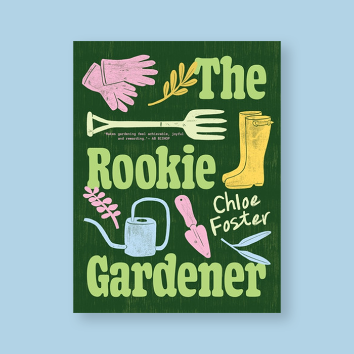 The Rookie Gardener