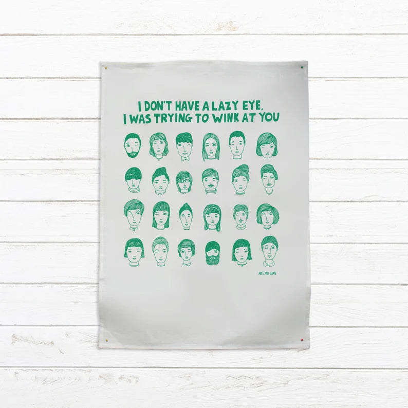 Tea Towel - Trying to wink at you