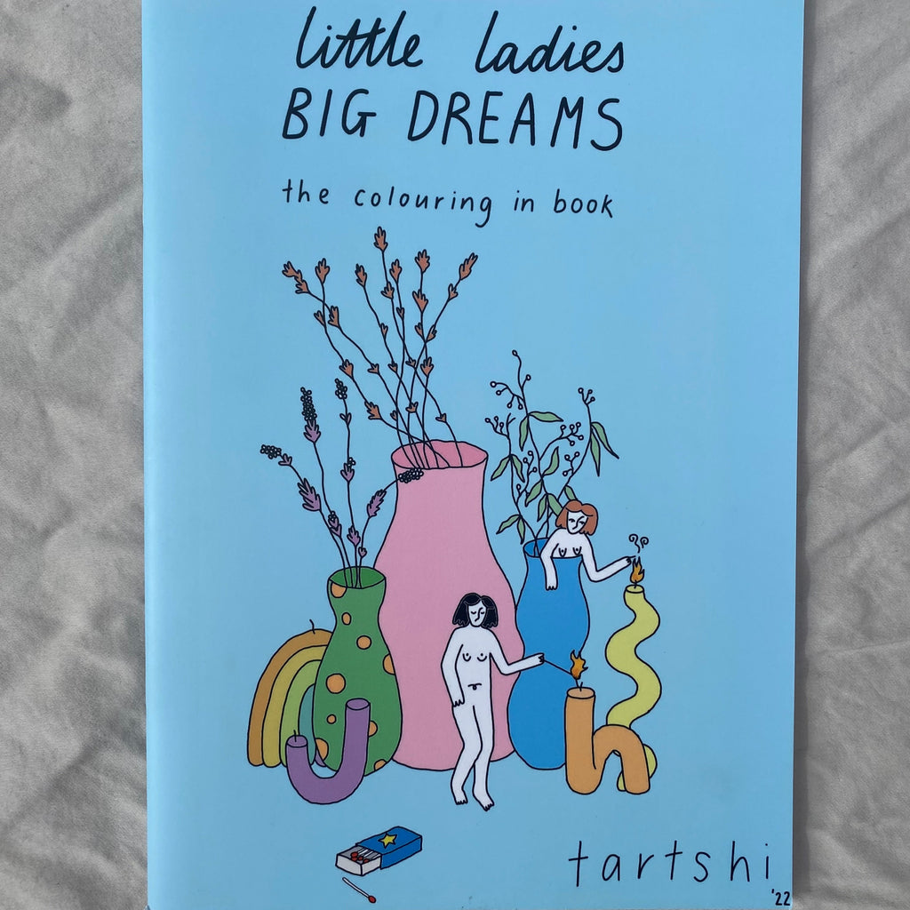 Little Ladies BIG DREAMS Colouring Book