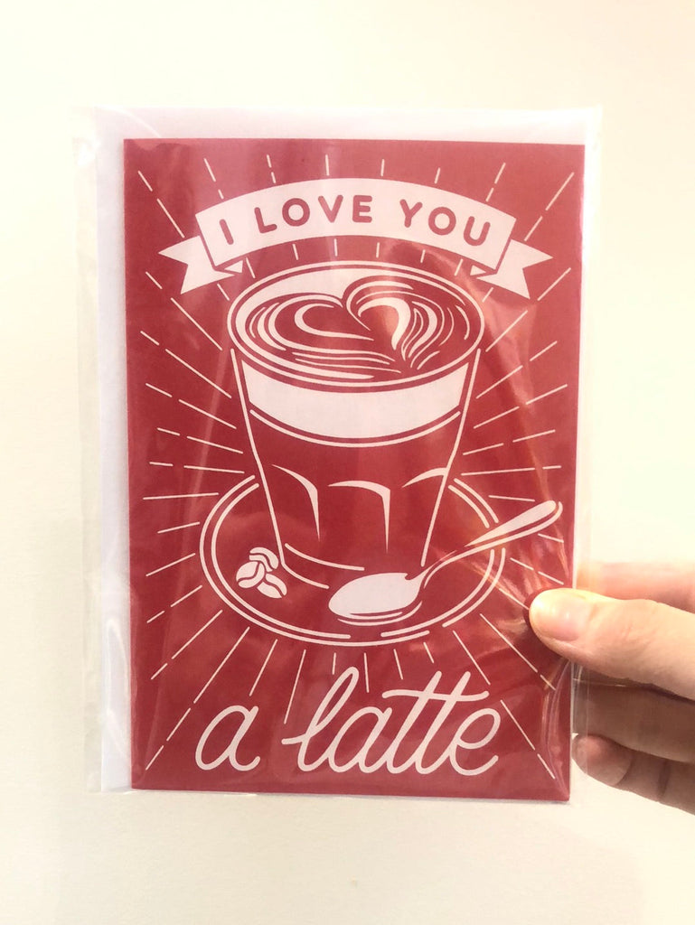 I Love you a Latte Card