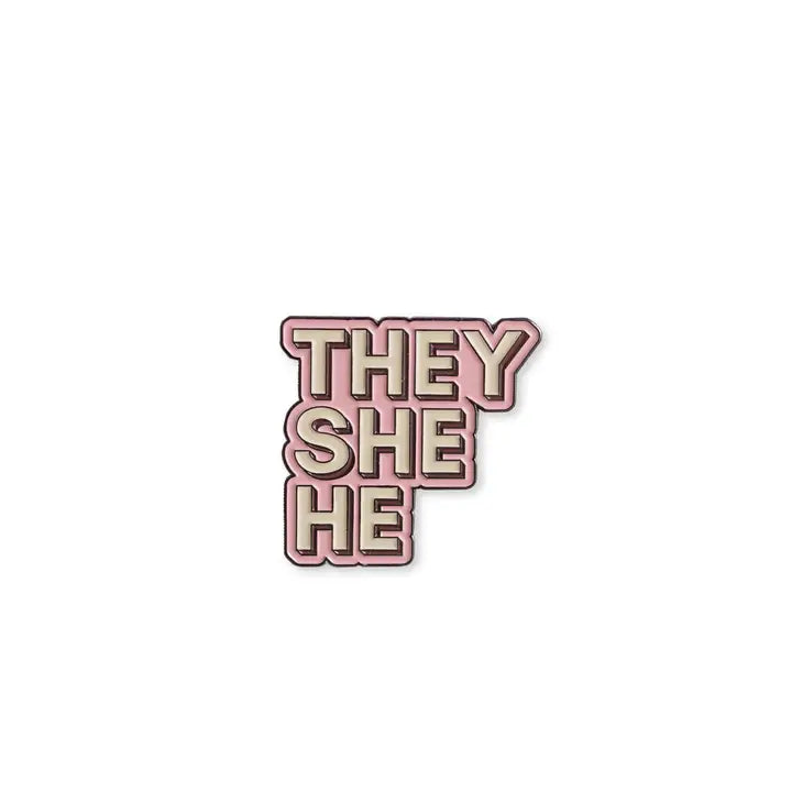 They/She/He Pronoun Pin - Pink
