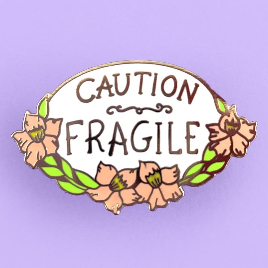 Caution Fragile Enamel Pin