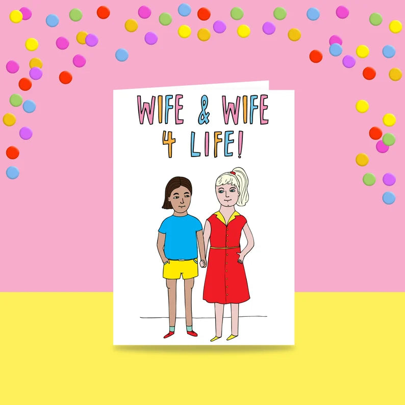 Greeting Card - Wife And Wife 4 Life