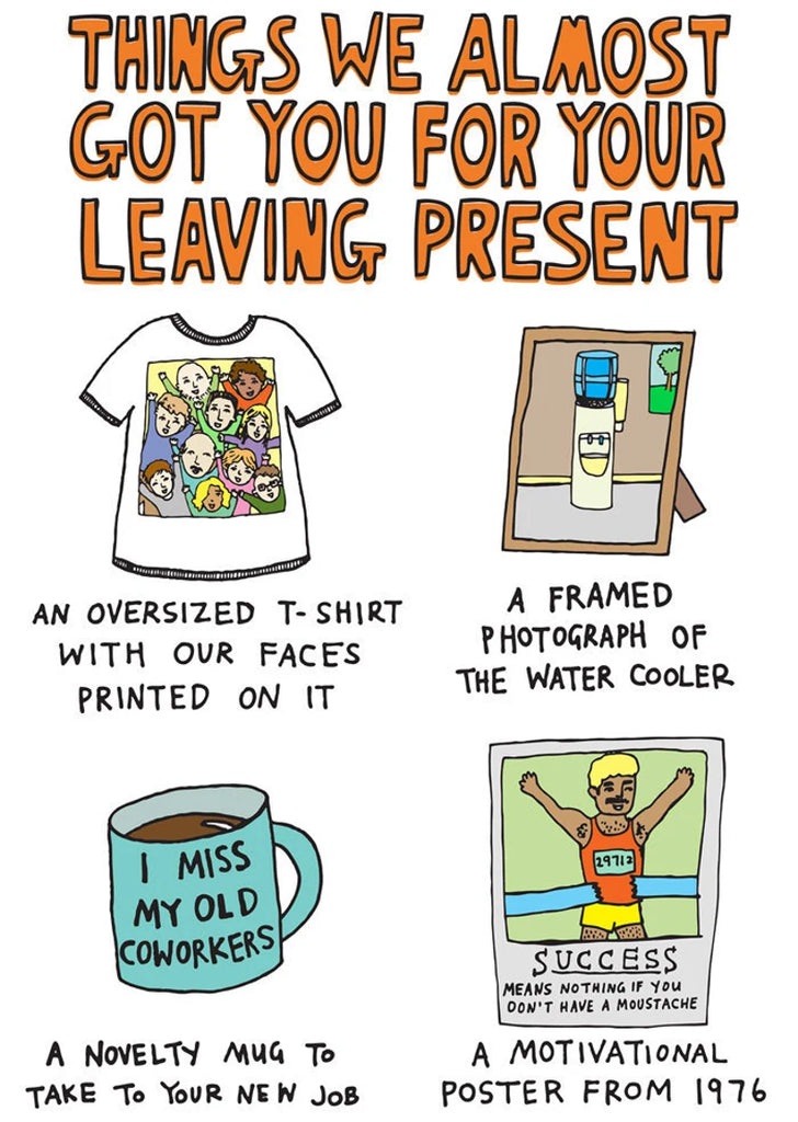 Greeting Card - Things We Almost Got You For A Leaving Present