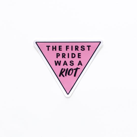 The First Pride Was A Riot Sticker