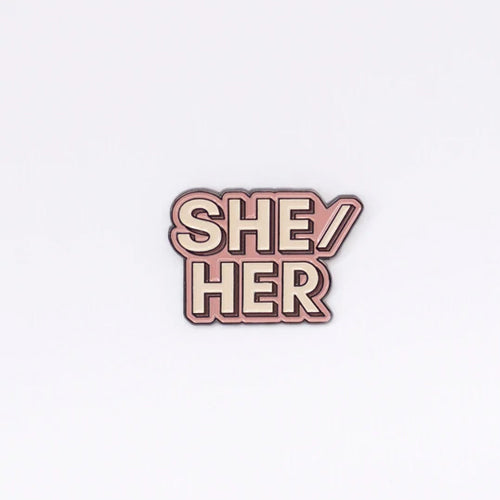 She/Her Pronoun Pin - Pink